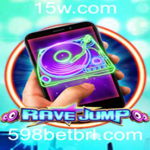 Descubra o Universo de RaveJumpmobile e a Conexão com 598bet